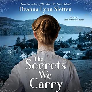 The Secrets We Carry Audiobook By Deanna Lynn Sletten cover art