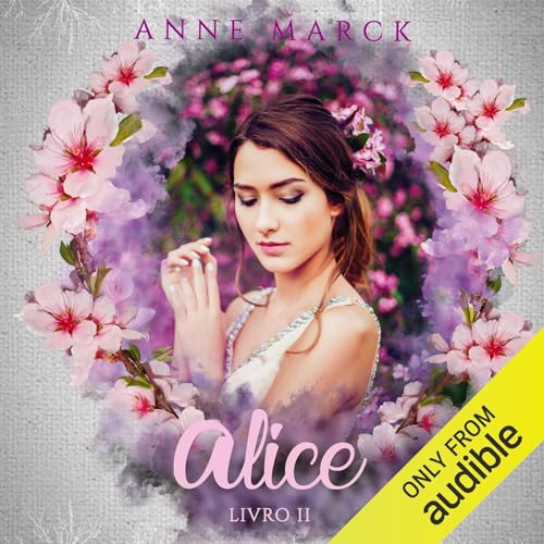 Alice Audiobook By Anne Marck cover art