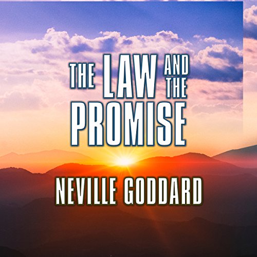 The Law and the Promise Audiobook By Neville Goddard cover art