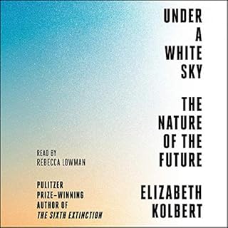 Under a White Sky Audiolibro Por Elizabeth Kolbert arte de portada