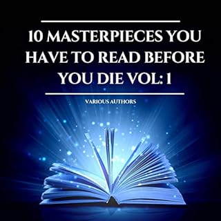 10 Masterpieces You Have to Read Before You Die 1 Audiolibro Por Jane Austen, Charles Dickens, Louisa May Alcott, Mark Twain,