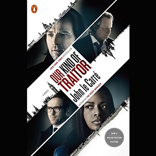 Our Kind of Traitor Audiobook By John le Carr&eacute; cover art