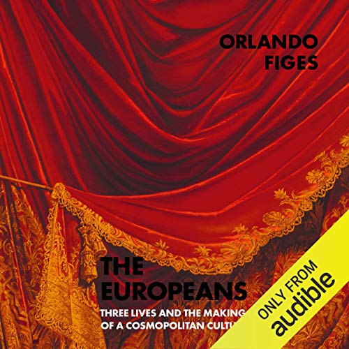 The Europeans Audiolibro Por Orlando Figes arte de portada