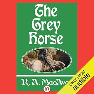 The Grey Horse Audiolibro Por R. A. MacAvoy arte de portada