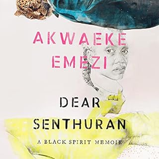 Dear Senthuran Audiolibro Por Akwaeke Emezi arte de portada