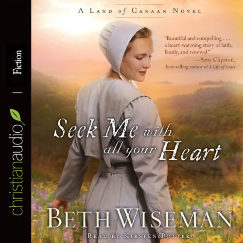 Seek Me with All Your Heart Audiolibro Por Beth Wiseman arte de portada