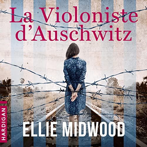 Couverture de La violoniste d'Auschwitz