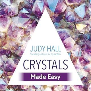 Crystals Made Easy Audiobook By Judy Hall cover art