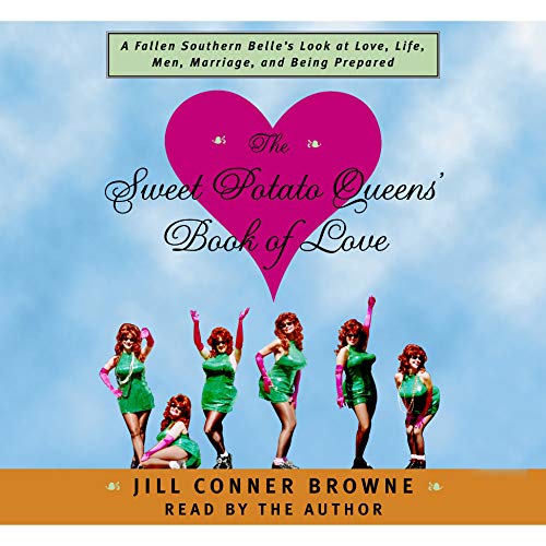 The Sweet Potato Queens' Book of Love Audiolibro Por Jill Conner Browne arte de portada