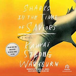 Sharks in the Time of Saviors Audiolibro Por Kawai Strong Washburn arte de portada