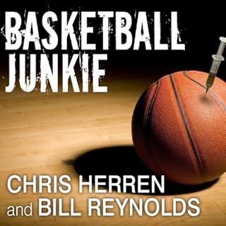 Basketball Junkie Audiolibro Por Chris Herren, Bill Reynolds arte de portada