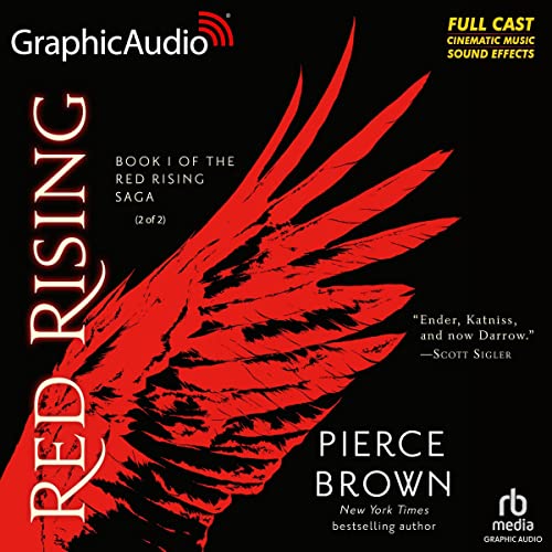 Red Rising (Part 2 of 2) (Dramatized Adaptation) Audiobook By Pierce Brown cover art