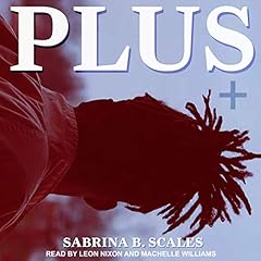 Plus Audiolibro Por Sabrina B. Scales arte de portada