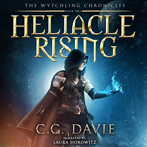 Heliacle Rising: The Wytchling Chronicles Audiolibro Por C. C Davie arte de portada