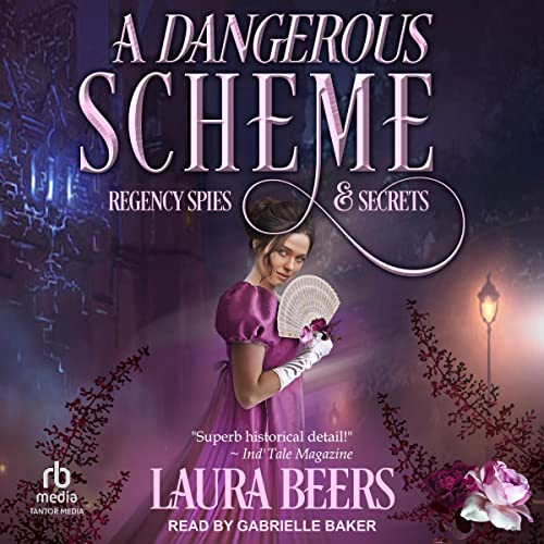 A Dangerous Scheme Audiobook By Laura Beers cover art