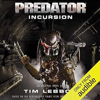 Predator - Incursion Audiobook By Tim Lebbon cover art