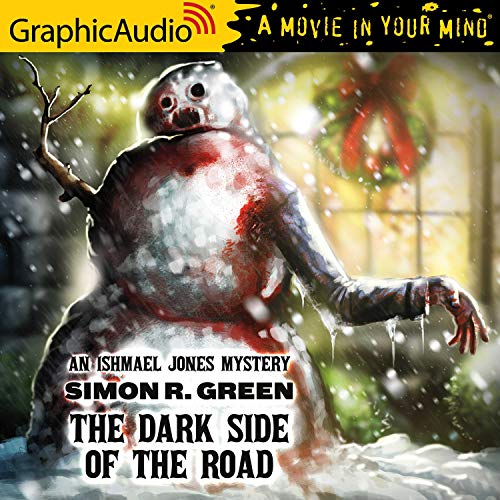 The Dark Side of the Road [Dramatized Adaptation] Audiolibro Por Simon R. Green arte de portada