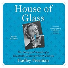 House of Glass Audiolibro Por Hadley Freeman arte de portada