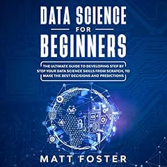 Data Science for Beginners Audiolibro Por Matt Foster arte de portada