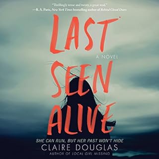 Last Seen Alive Audiobook By Claire Douglas cover art