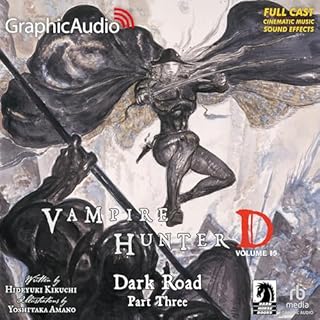 Dark Road Part Three (Dramatized Adaptation) Audiobook By Yoshitaka Amano, Hideyuki Kikuchi cover art