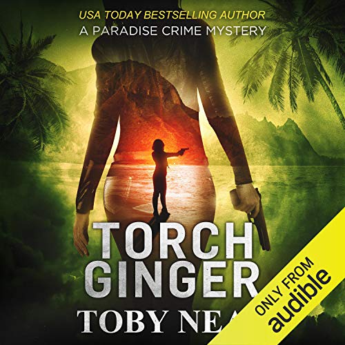 Torch Ginger Audiolibro Por Toby Neal arte de portada