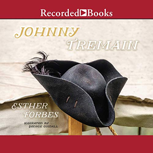 Johnny Tremain Audiolibro Por Esther Forbes arte de portada