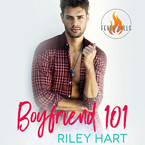 Boyfriend 101 Audiobook By Riley Hart cover art