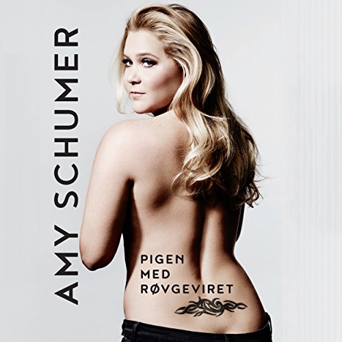 Pigen med r&oslash;vgeviret Audiolibro Por Amy Schumer arte de portada