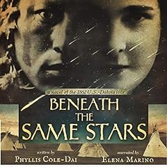 Beneath the Same Stars Audiolibro Por Phyllis Cole-Dai arte de portada