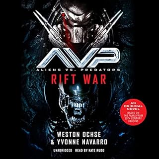 Aliens vs. Predators: Rift War Audiobook By Yvonne Navarro, Weston Ochse cover art