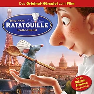 Ratatouille. Das Original-H&ouml;rspiel zum Disney/Pixar Film Titelbild