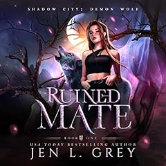 Ruined Mate Audiolibro Por Jen L. Grey, Shadow City arte de portada