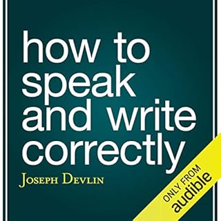 How to Speak and Write Correctly Audiolibro Por Joseph Devlin arte de portada