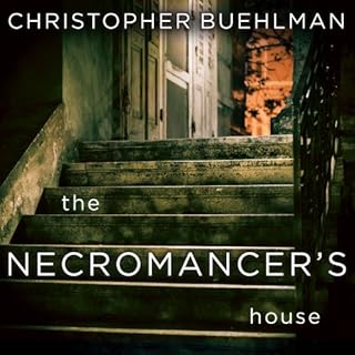 The Necromancer's House Audiobook By Christopher Buehlman cover art