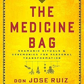 The Medicine Bag Audiobook By Don Jose Ruiz cover art