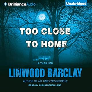 Too Close to Home Audiolibro Por Linwood Barclay arte de portada