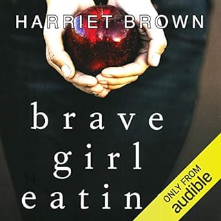 Brave Girl Eating Audiolibro Por Harriet Brown arte de portada