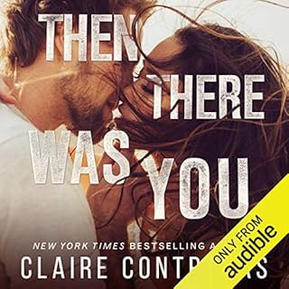 Then There Was You Audiolibro Por Claire Contreras arte de portada