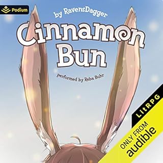 Cinnamon Bun Audiobook By RavensDagger cover art