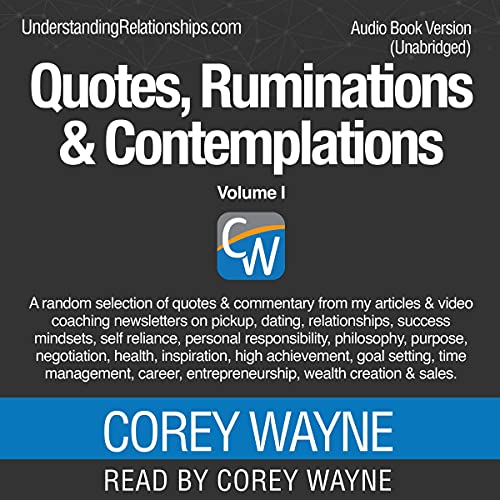 Quotes, Ruminations & Contemplations: Volume I Audiobook By Corey Wayne cover art
