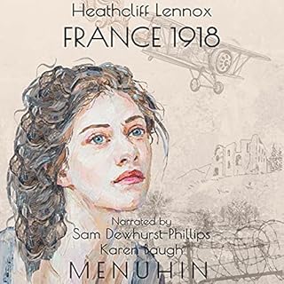 Heathcliff Lennox - France 1918 Audiolibro Por Karen Baugh Menuhin arte de portada