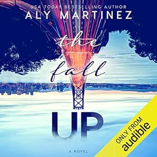 The Fall Up Audiobook By Aly Martinez cover art