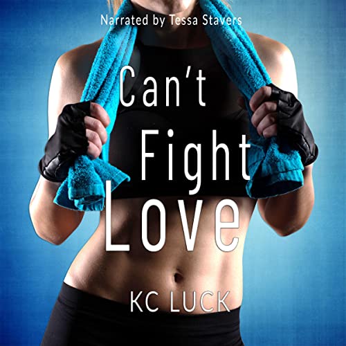 Can't Fight Love Audiolibro Por KC Luck arte de portada