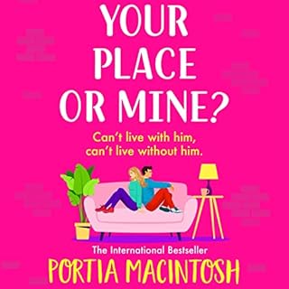 Your Place or Mine? Audiolibro Por Portia MacIntosh arte de portada