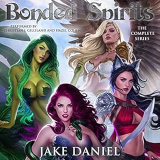 Bonded Spirits: The Complete Series Audiobook By Jake Daniel cover art