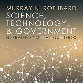 Science, Technology, and Government Audiolibro Por Murray N. Rothbard arte de portada