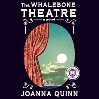 The Whalebone Theatre Audiolibro Por Joanna Quinn arte de portada