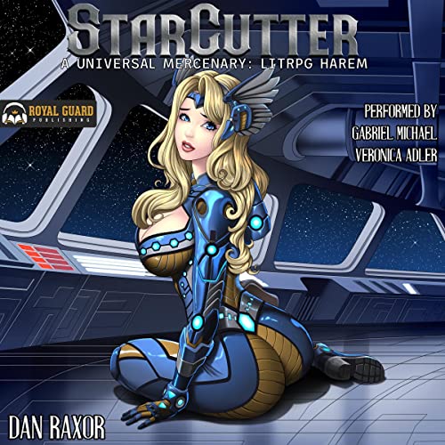 StarCutter Audiobook By Dan Raxor cover art