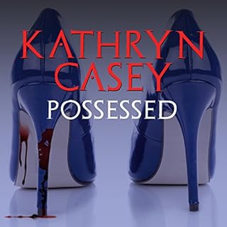 Possessed Audiolibro Por Kathryn Casey arte de portada